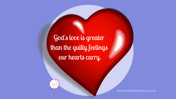 When we sin it is so easy to feel guilty and condemned. But God wants us to know His love is bigger than all the guilty feelings our hearts carry.