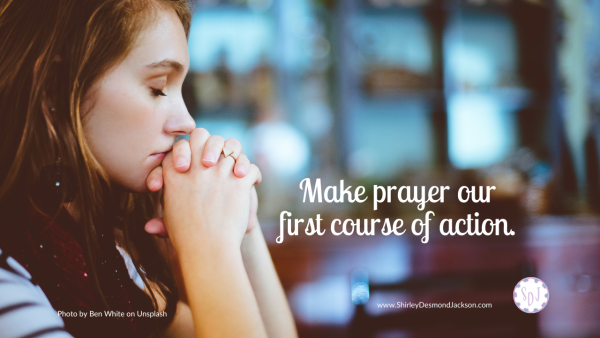 Prayer is powerful ~ but often we use it as a last resort. God cares about the details of our lives, and wants us to come to Him with all our problems.