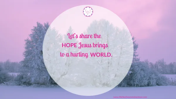 Jesus Brings Guaranteed Hope For A Hurting World